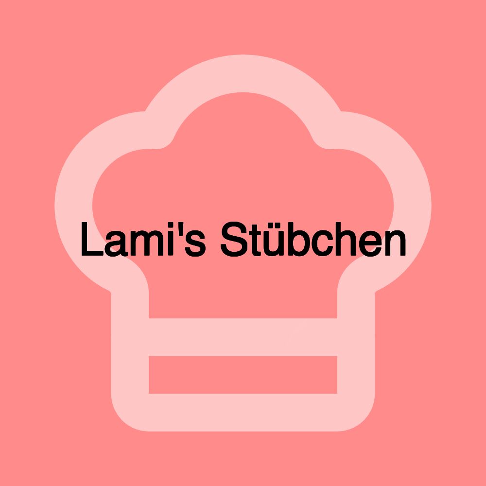 Lami's Stübchen