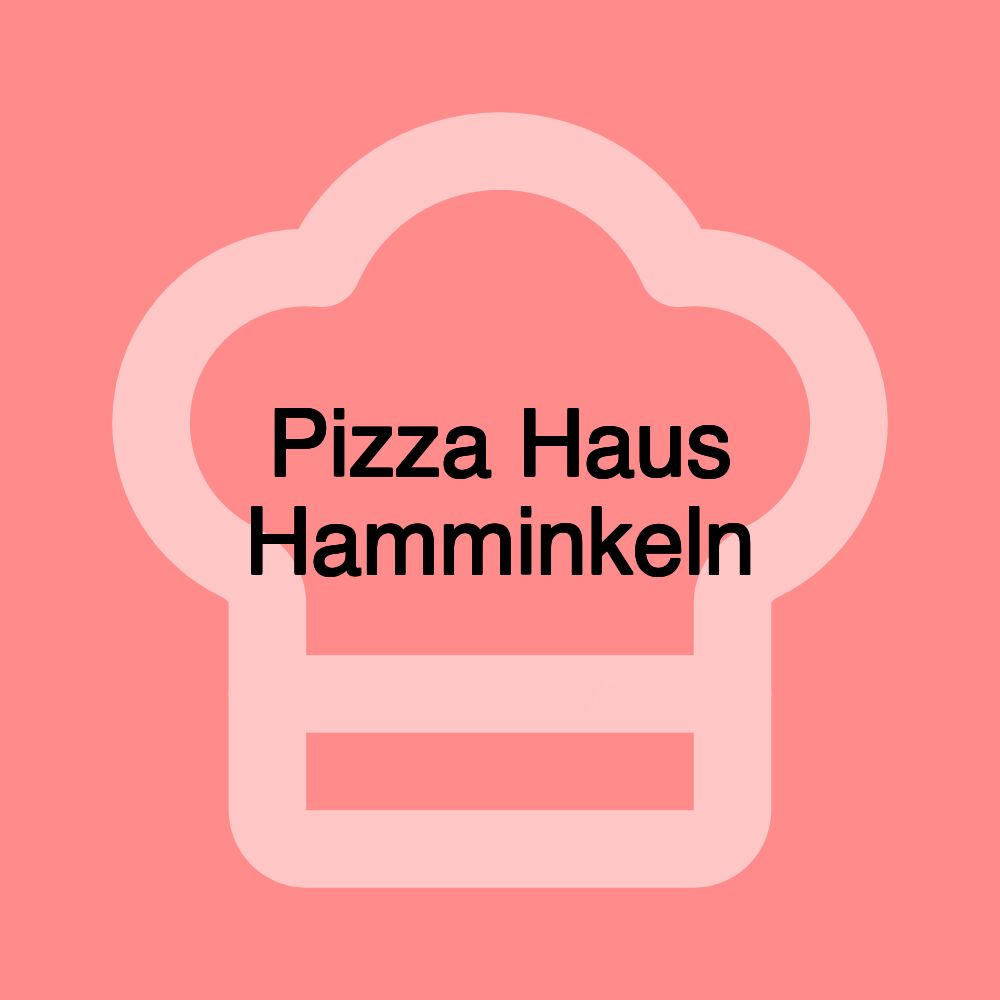 Pizza Haus Hamminkeln