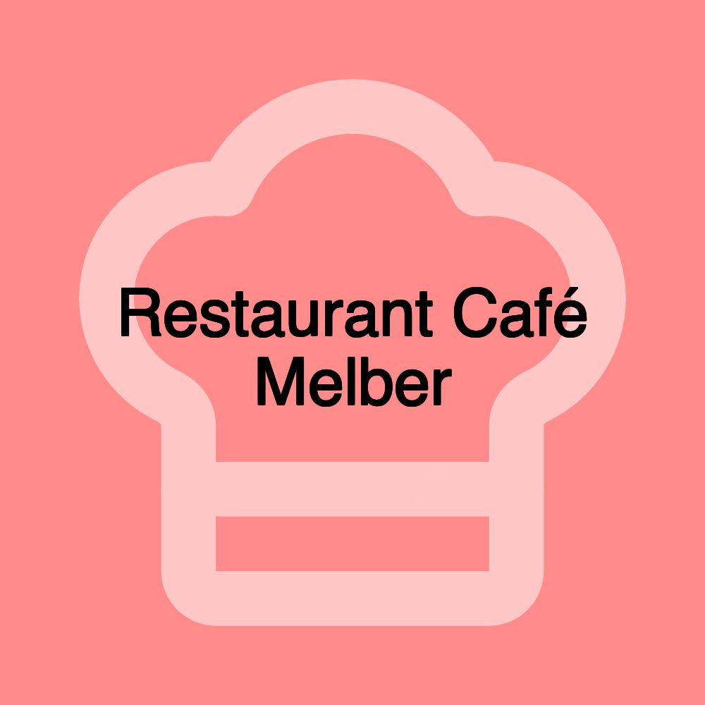 Restaurant Café Melber