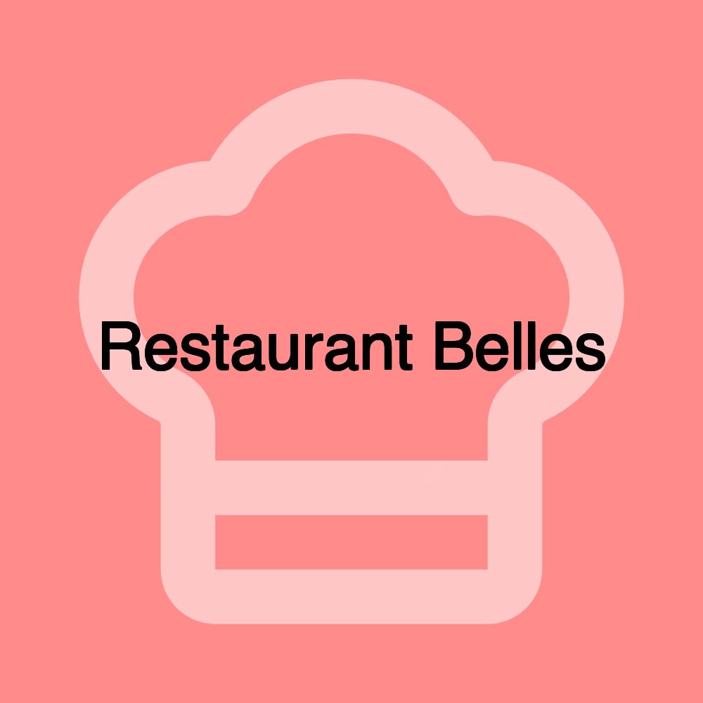 Restaurant Belles