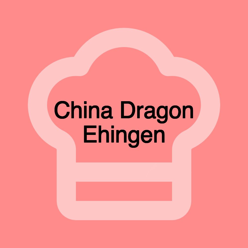 China Dragon Ehingen