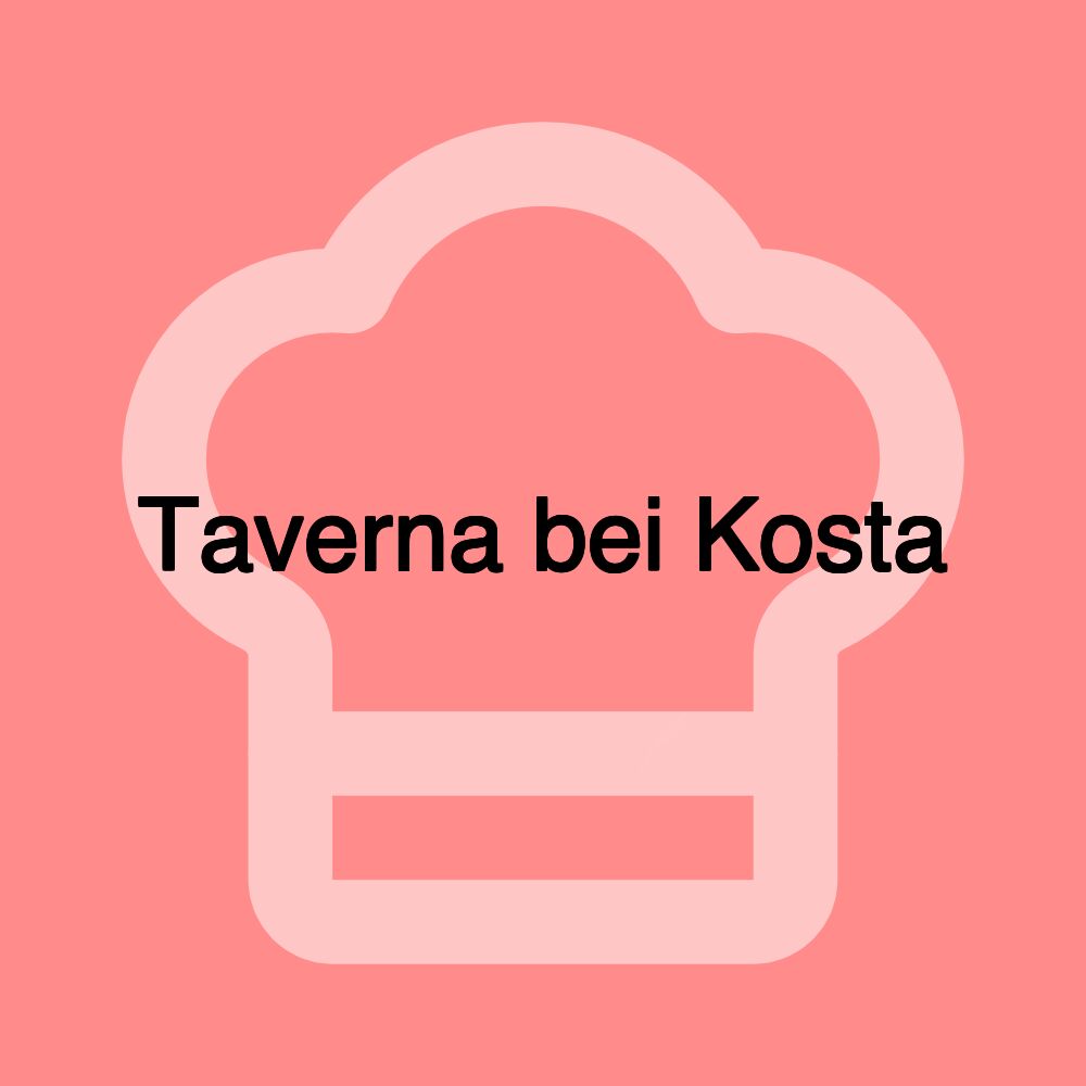 Taverna bei Kosta