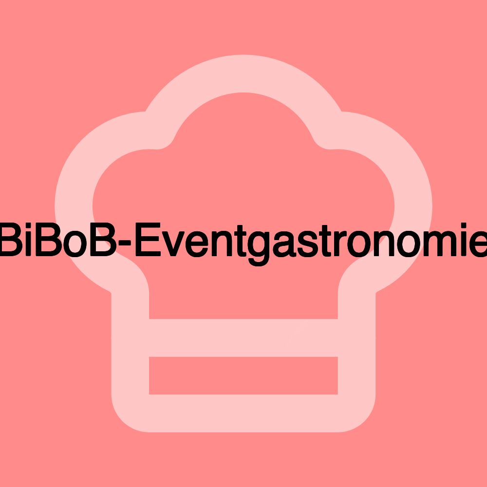 BiBoB-Eventgastronomie