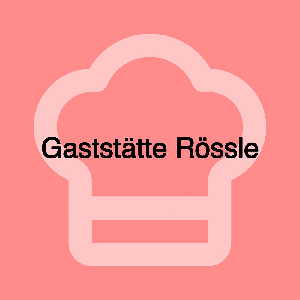 Gaststätte Rössle