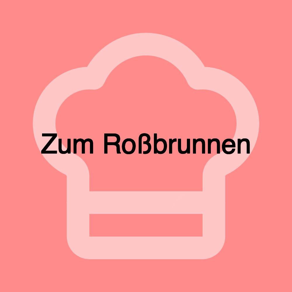 Zum Roßbrunnen