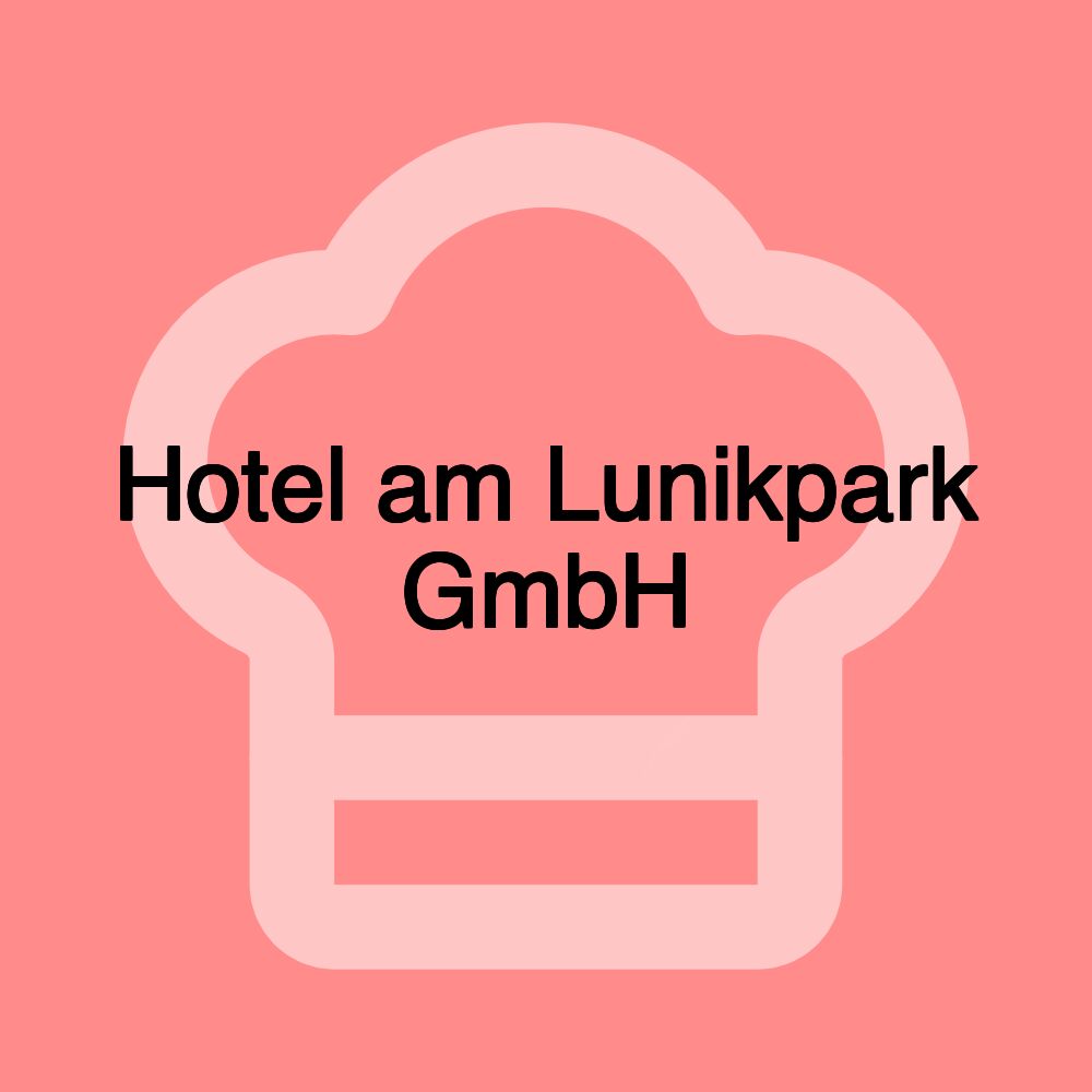 Hotel am Lunikpark GmbH