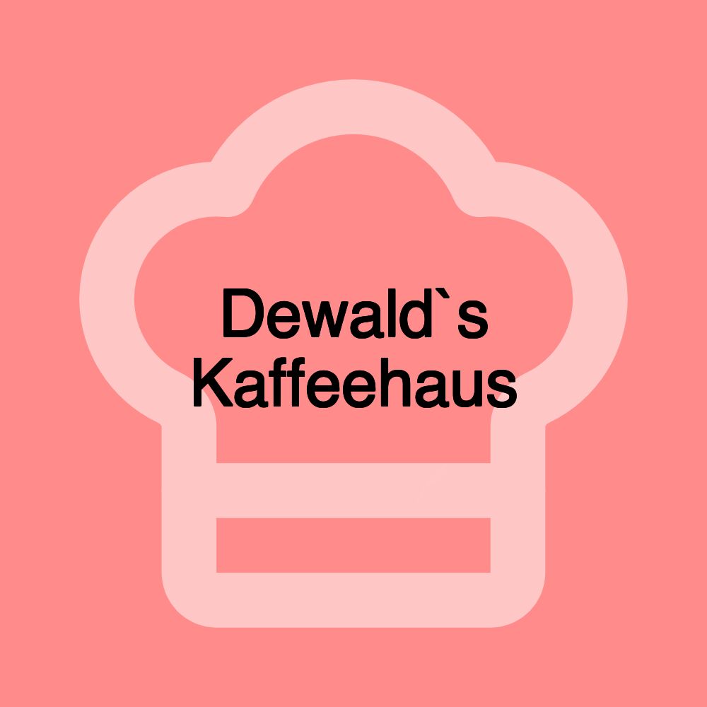 Dewald`s Kaffeehaus