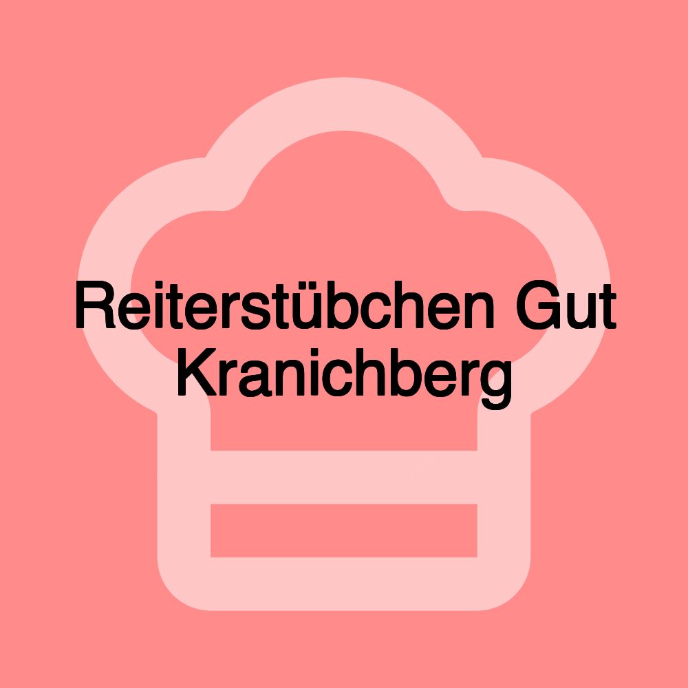 Reiterstübchen Gut Kranichberg