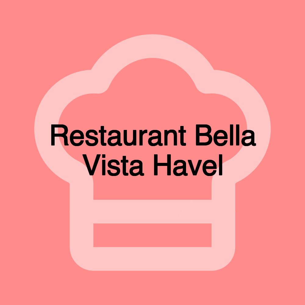 Restaurant Bella Vista Havel