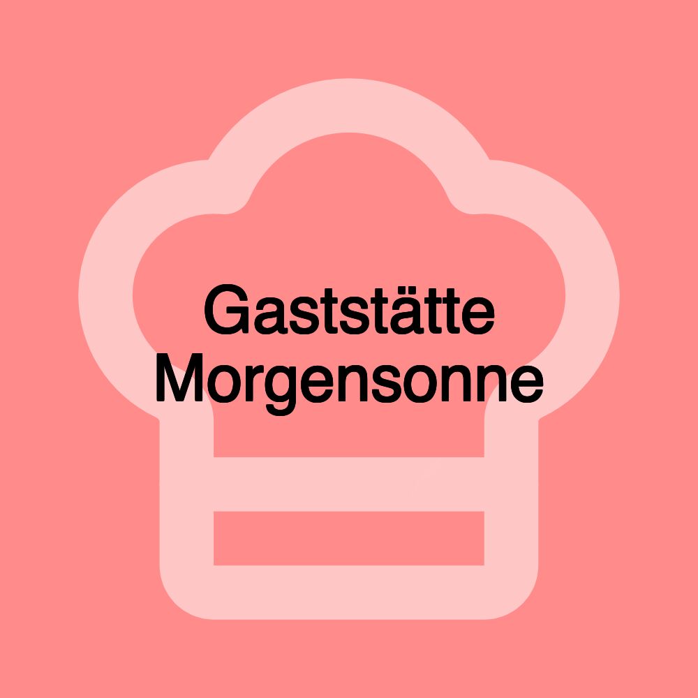 Gaststätte Morgensonne