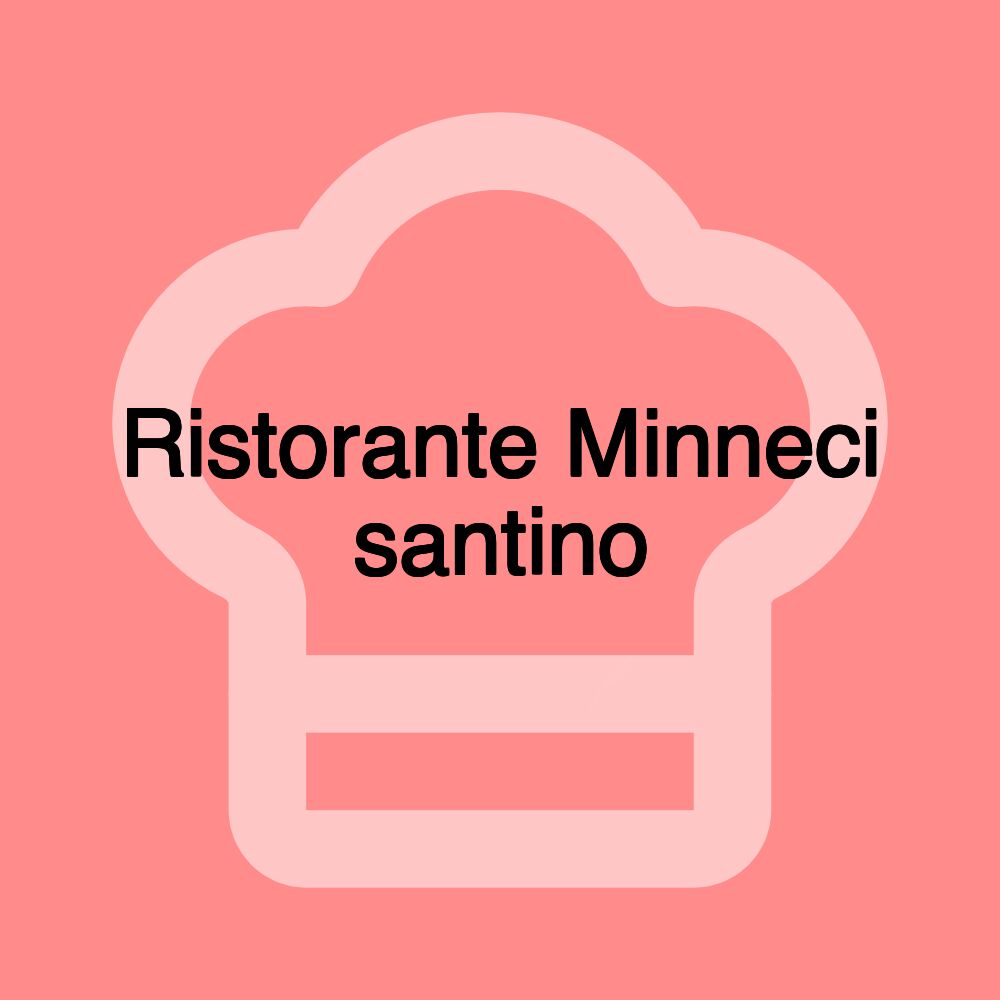 Ristorante Minneci santino