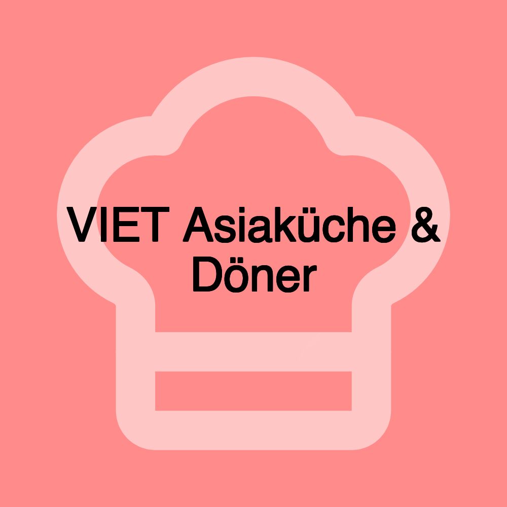 VIET Asiaküche & Döner