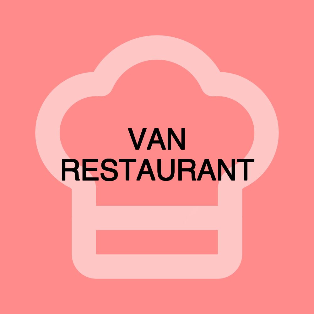 VAN RESTAURANT