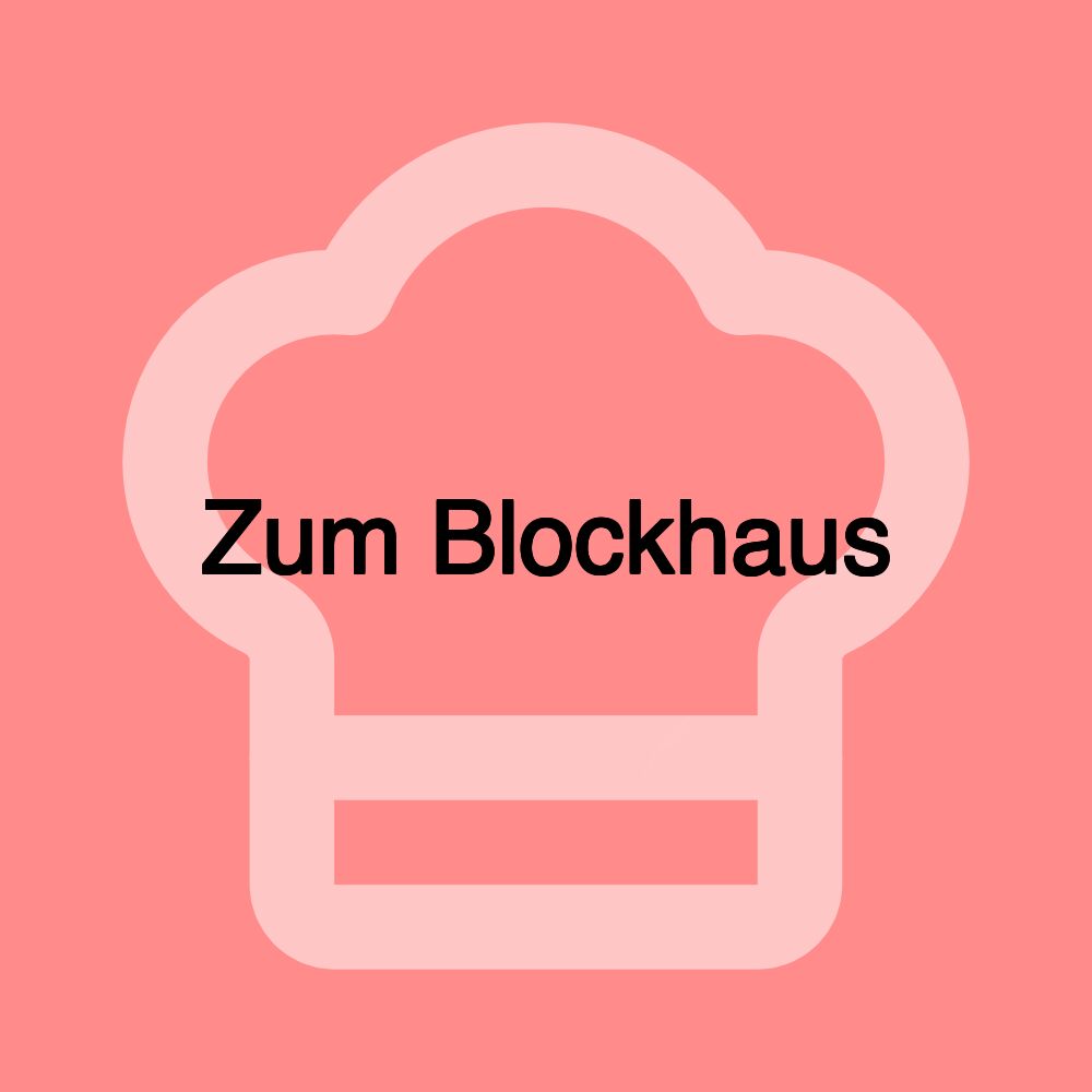 Zum Blockhaus