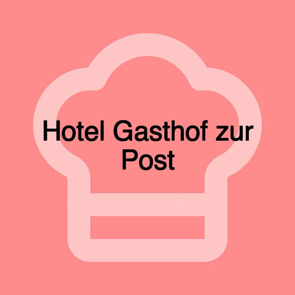 Hotel Gasthof zur Post