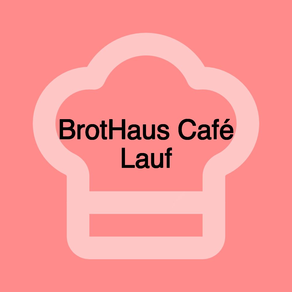 BrotHaus Café Lauf