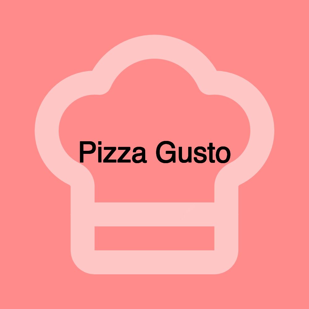 Pizza Gusto