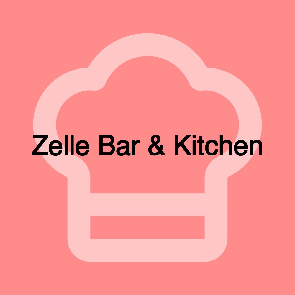 Zelle Bar & Kitchen