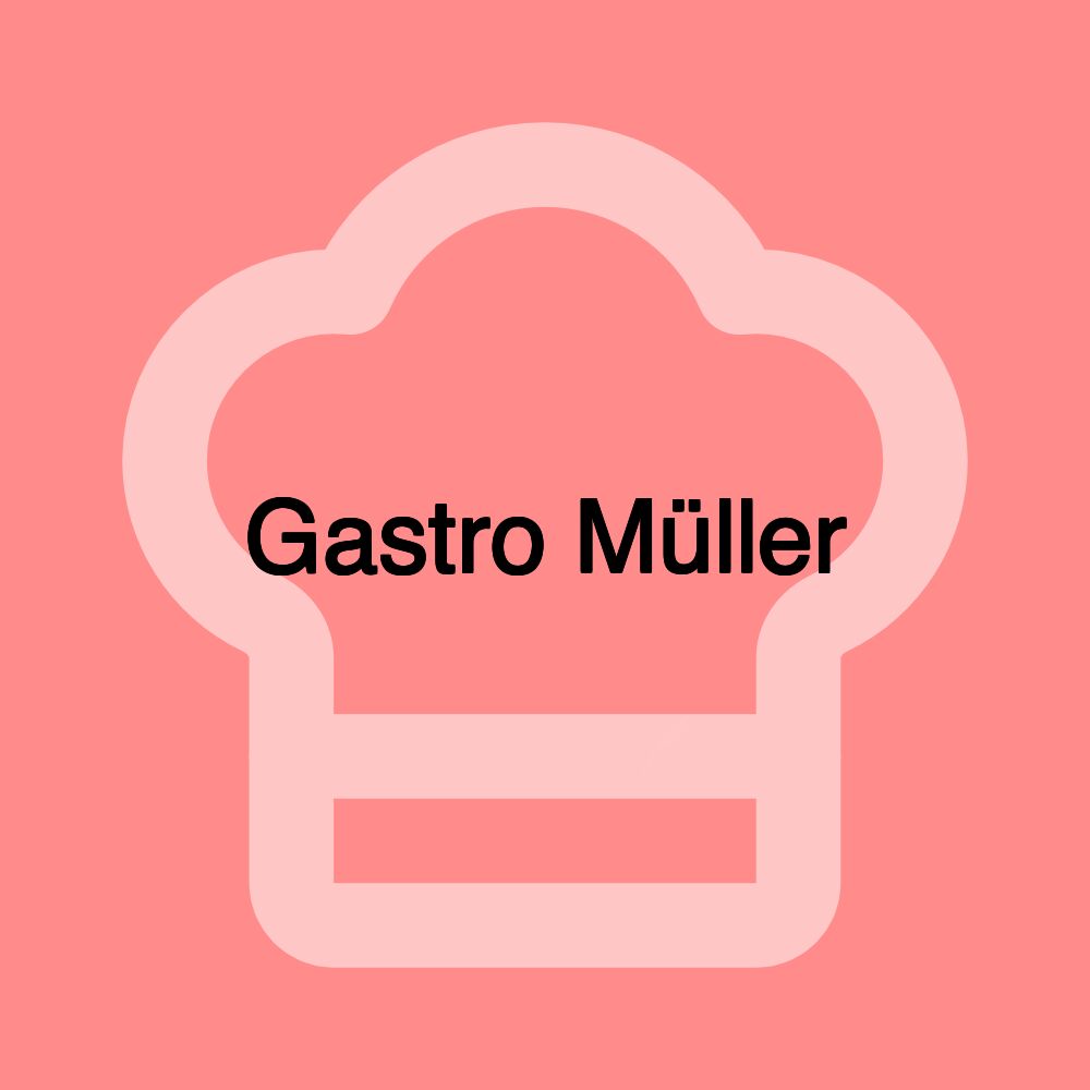 Gastro Müller