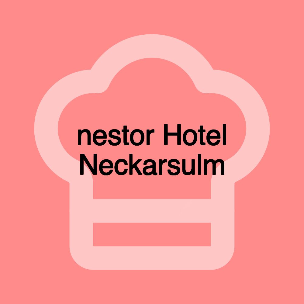 nestor Hotel Neckarsulm