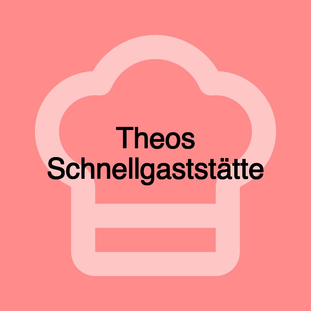 Theos Schnellgaststätte