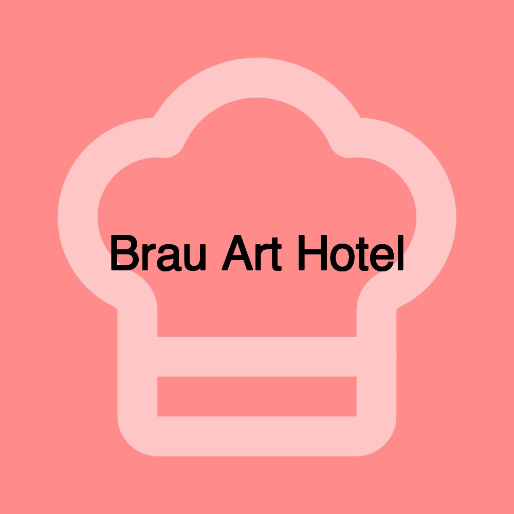 Brau Art Hotel