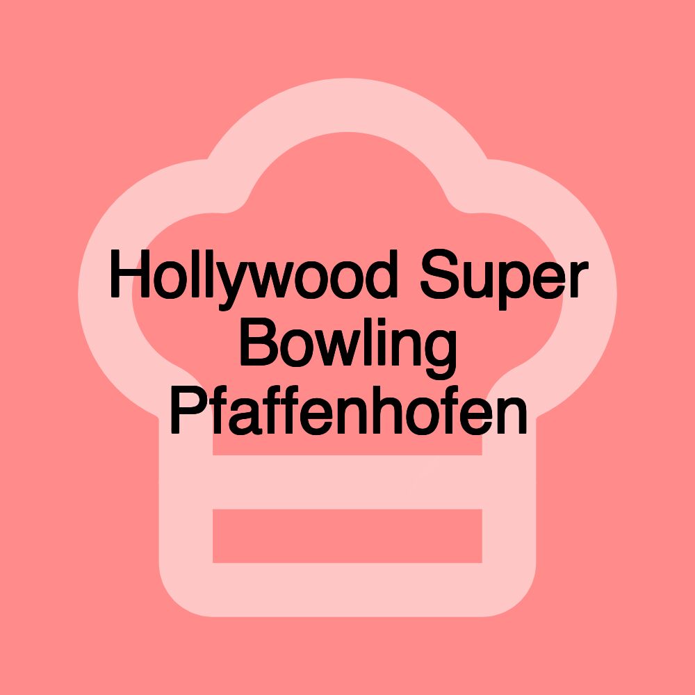 Hollywood Super Bowling Pfaffenhofen