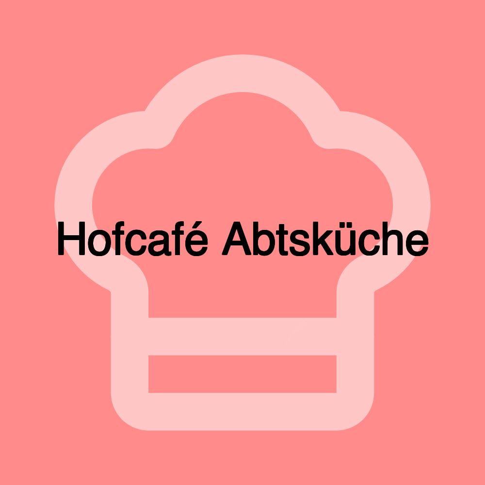 Hofcafé Abtsküche