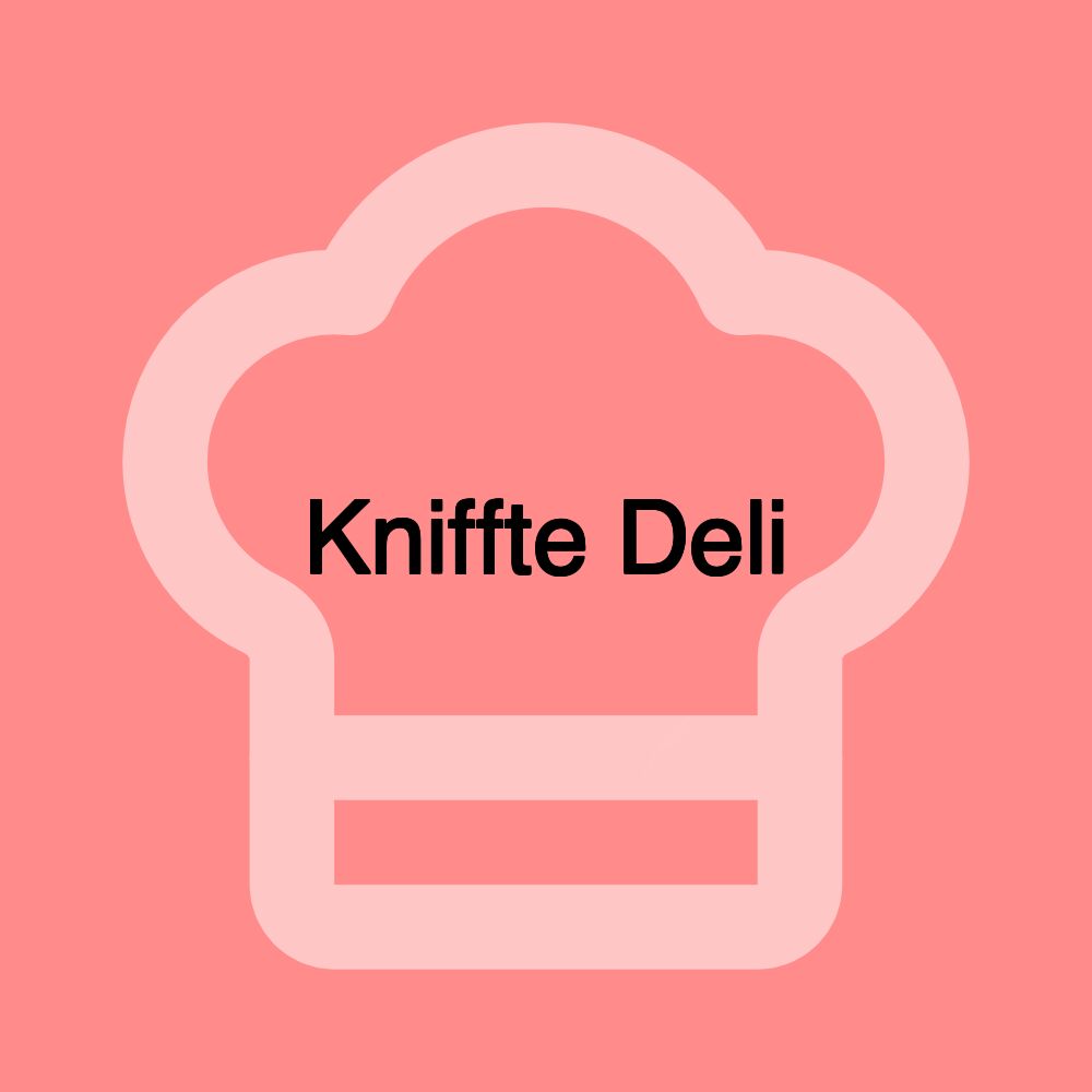 Kniffte Deli