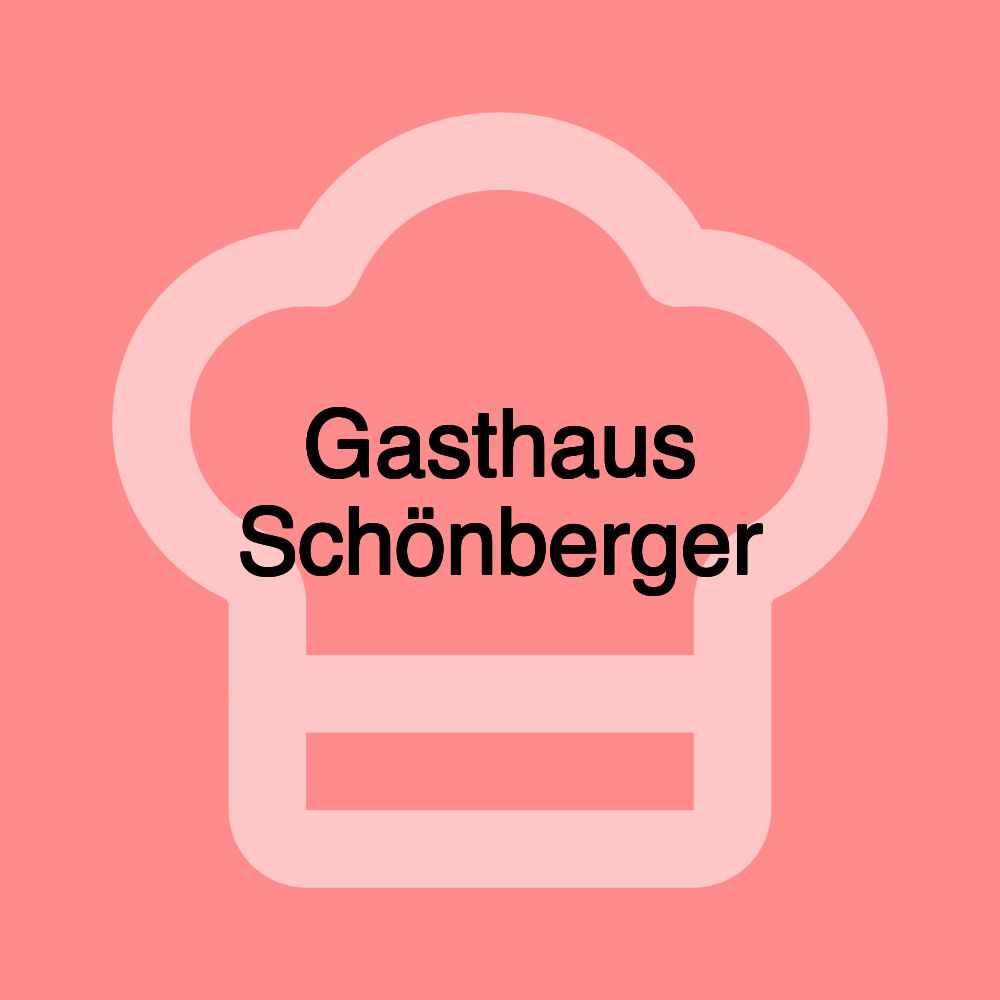 Gasthaus Schönberger