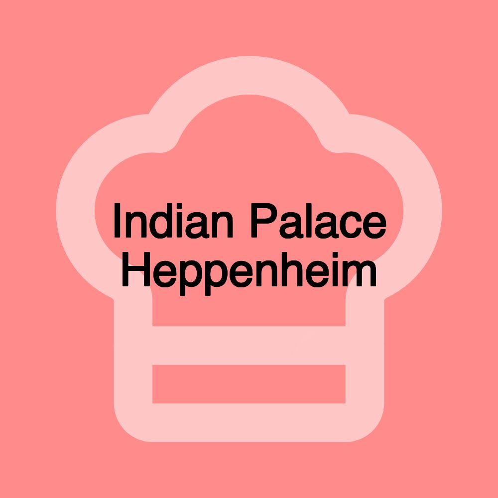 Indian Palace Heppenheim