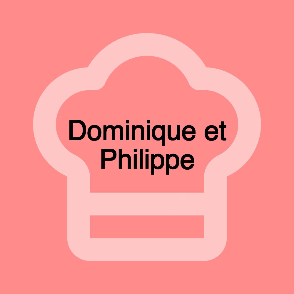 Dominique et Philippe