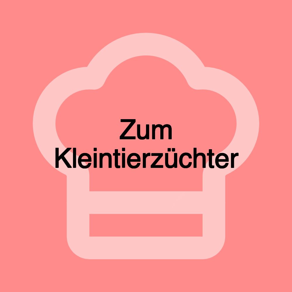 Zum Kleintierzüchter