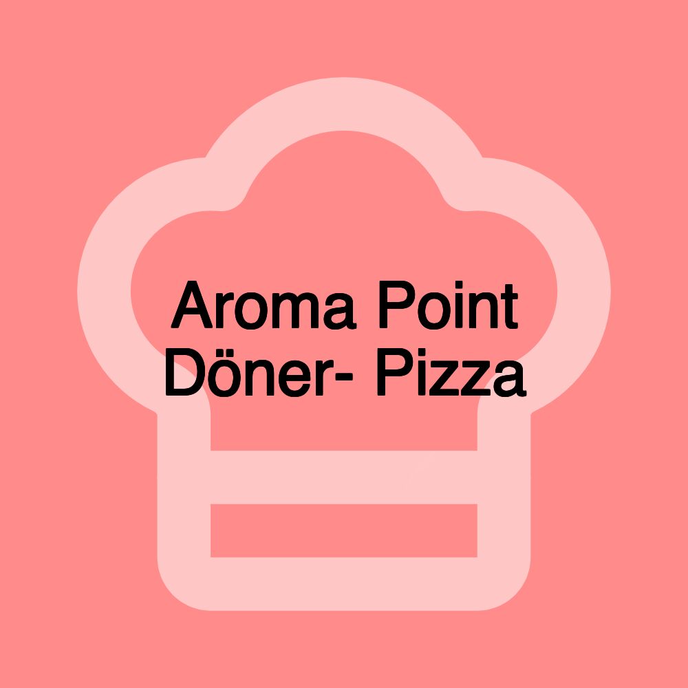 Aroma Point Döner- Pizza