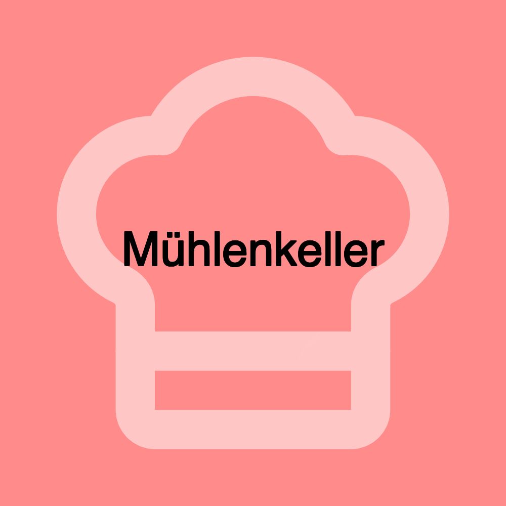 Mühlenkeller