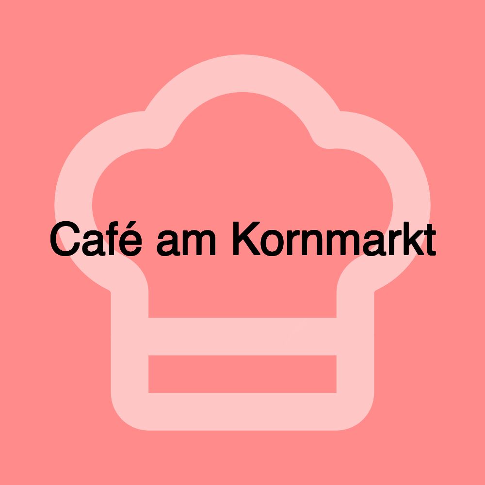 Café am Kornmarkt