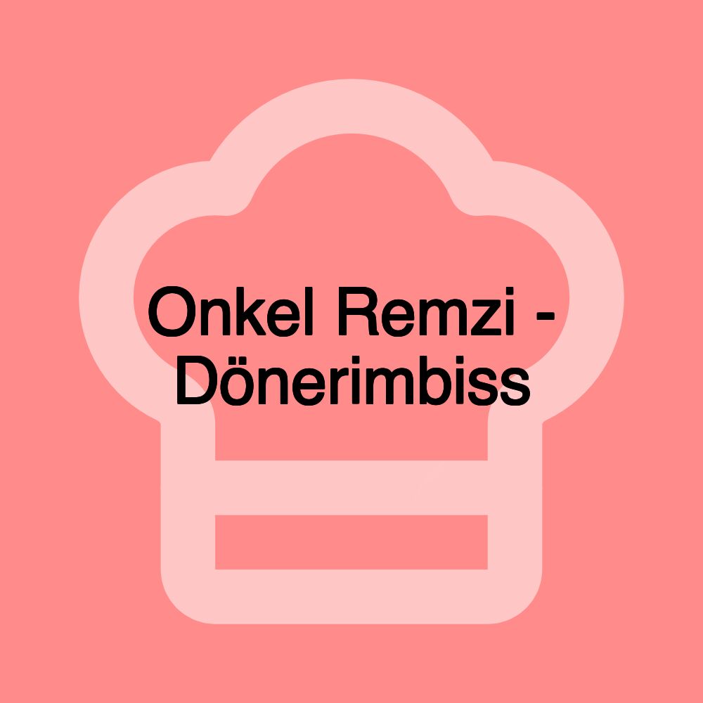 Onkel Remzi - Dönerimbiss