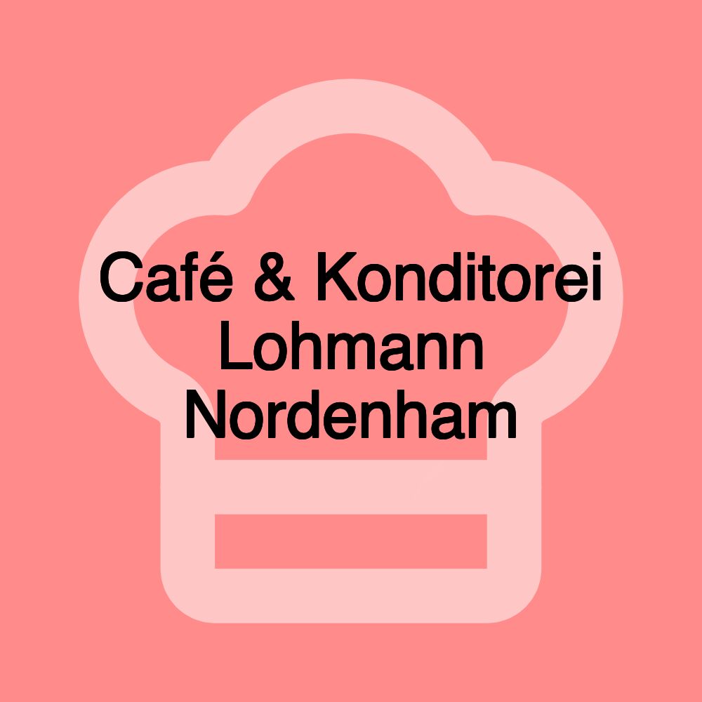 Café & Konditorei Lohmann Nordenham