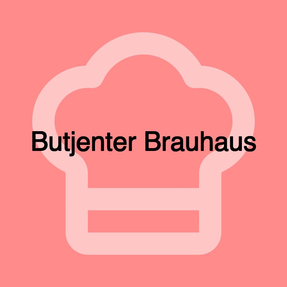 Butjenter Brauhaus