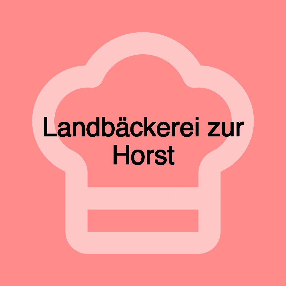 Landbäckerei zur Horst