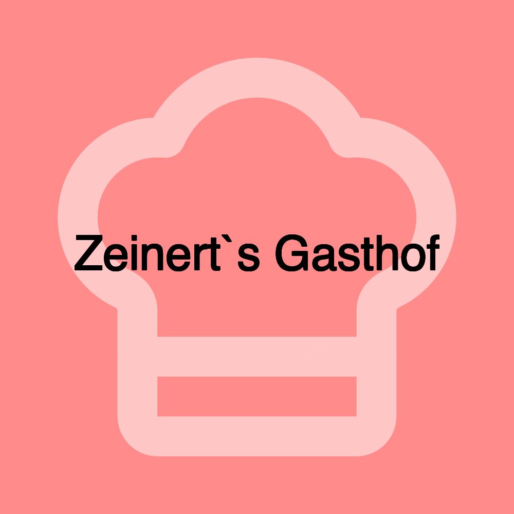 Zeinert`s Gasthof