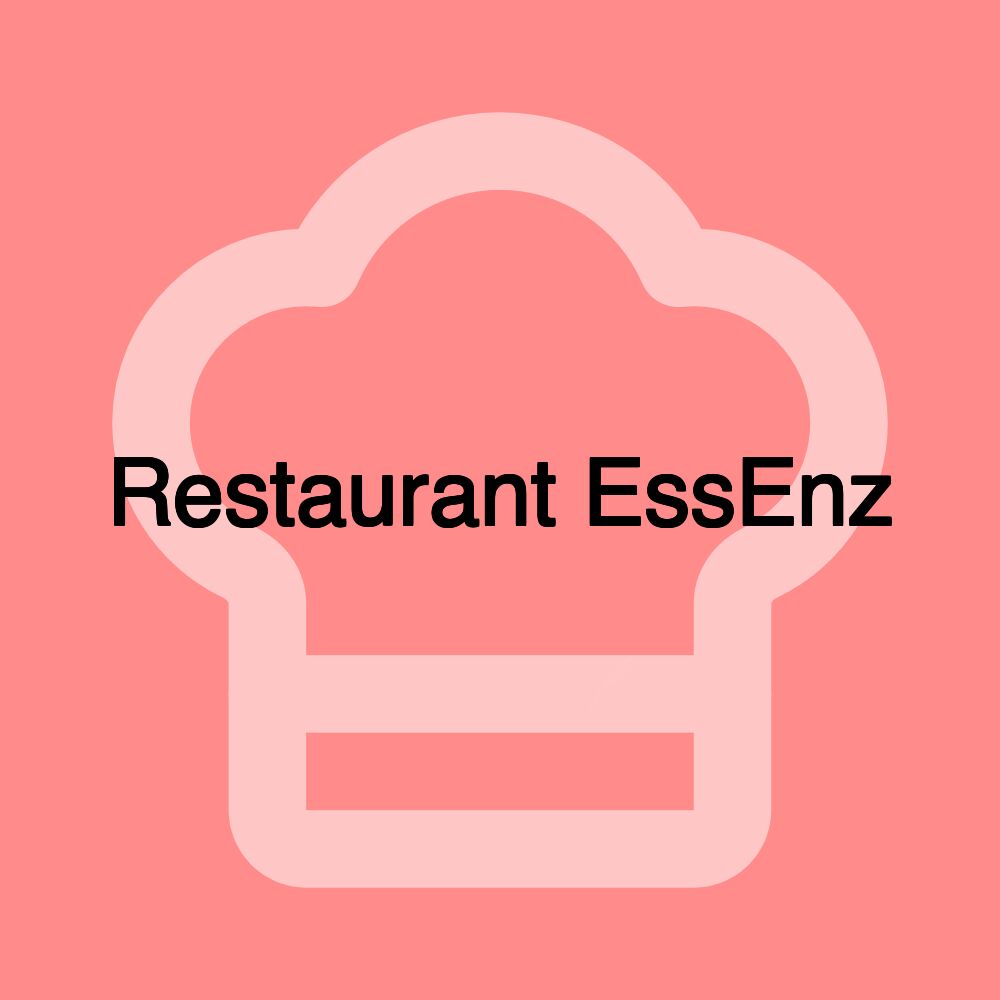 Restaurant EssEnz