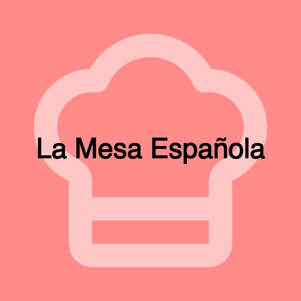 La Mesa Española