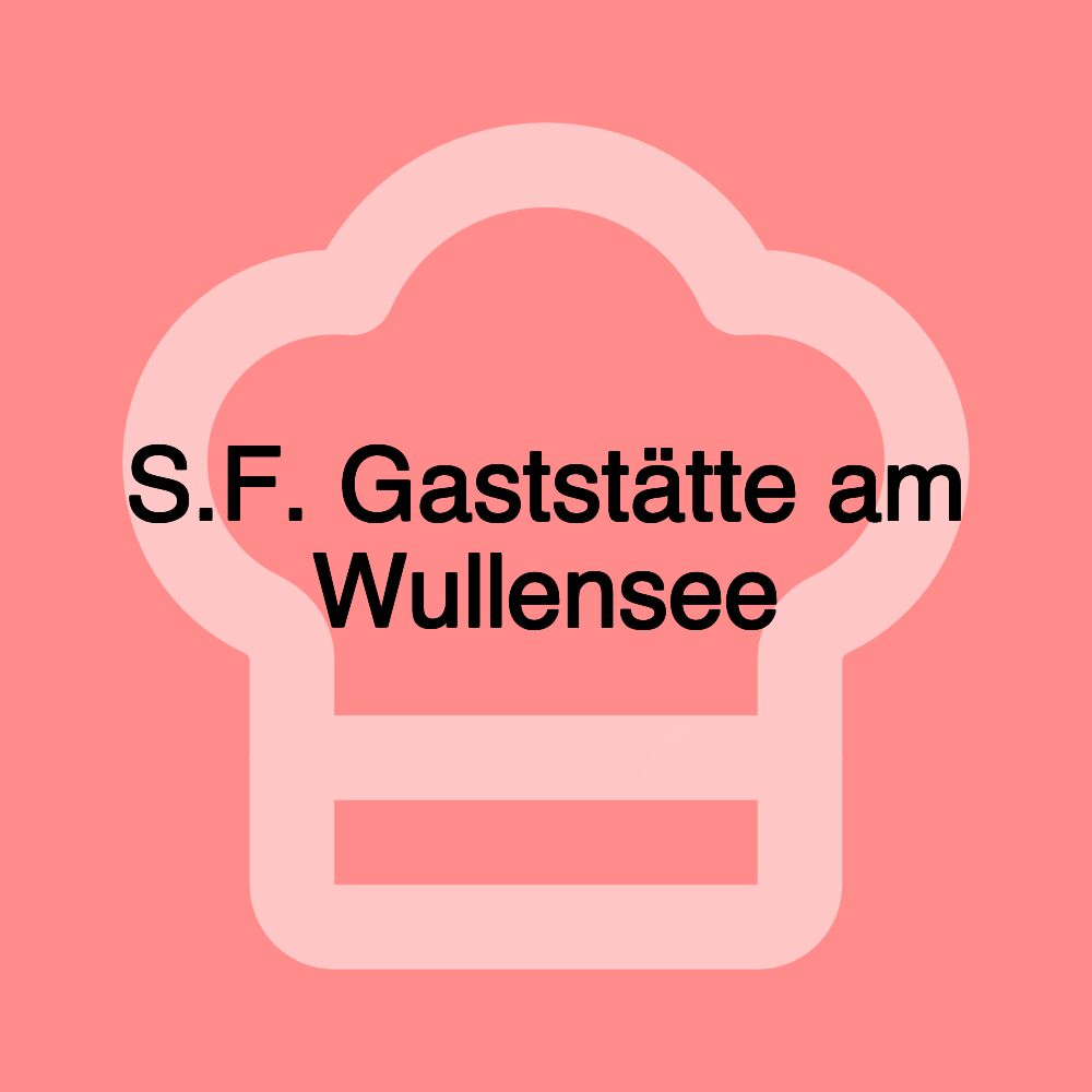 S.F. Gaststätte am Wullensee