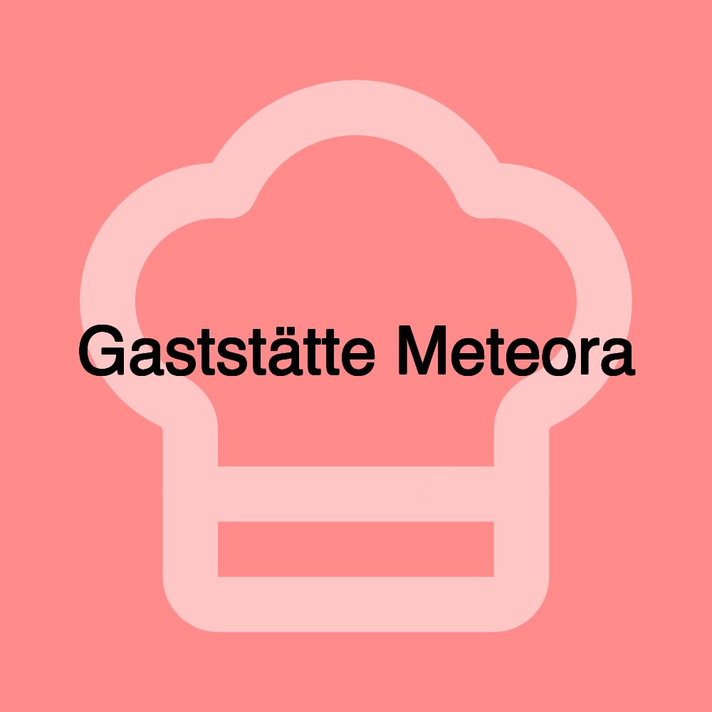 Gaststätte Meteora