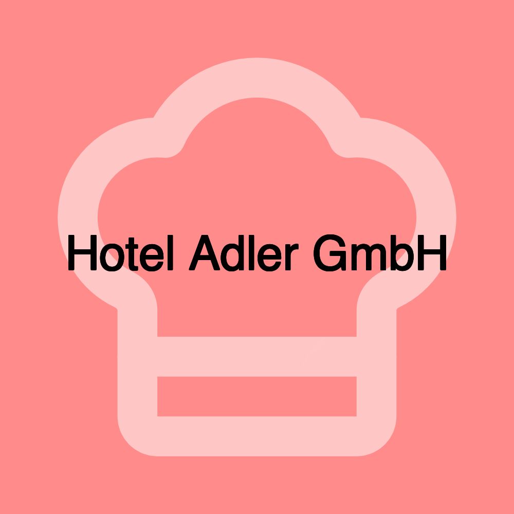 Hotel Adler GmbH