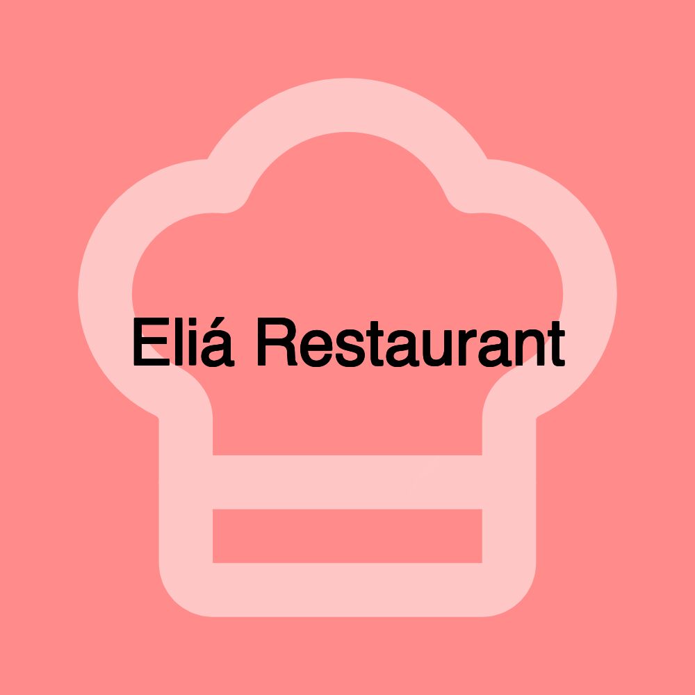 Eliá Restaurant