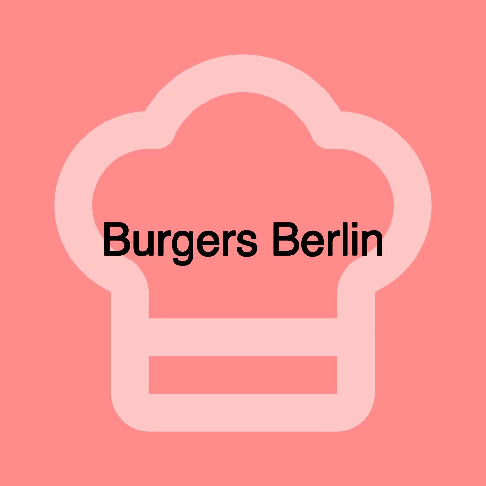 Burgers Berlin