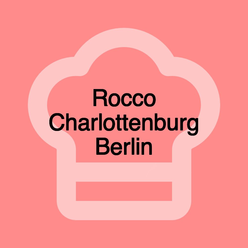 Rocco Charlottenburg Berlin