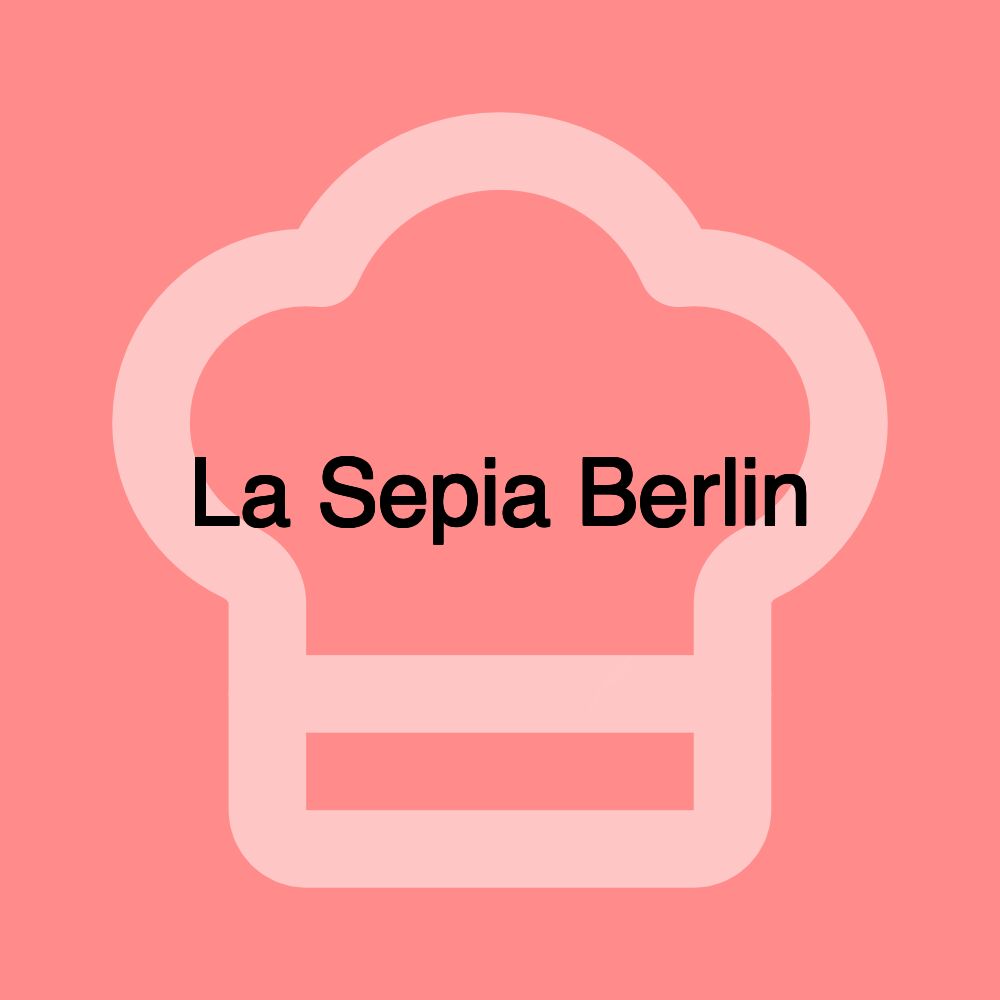 La Sepia Berlin